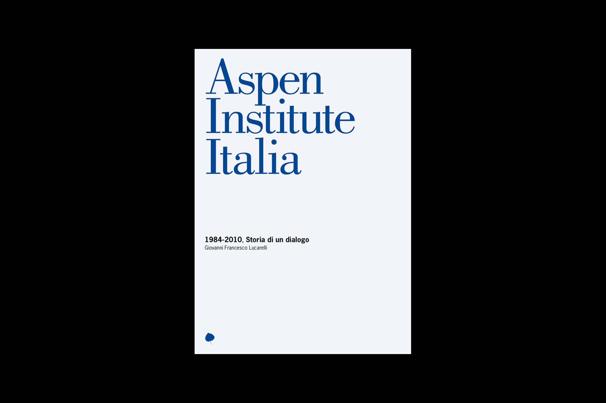 aspen institute italia storia dialogo